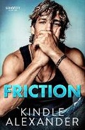 Cover: Friction - Kindle Alexander Inc.