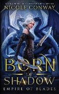 Cover: Born of Shadow - Broadfeather Books by Nicole Conway