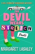 Cover: The Devil Wears Stretch Pants - Zazzy Ideas, Inc.