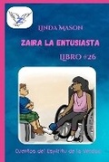 Cover: Zaira la Entusiasta - Books by L Mason, a Safe Place