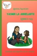 Cover: Yasmin la Anhelante - Books by L Mason, a Safe Place