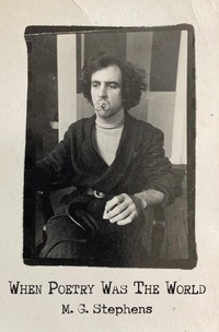 Enlarge image Cover: When Poetry Was The World - Spuyten Duyvil