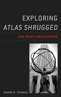 Cover: Exploring Atlas Shrugged - Bloomsbury eBooks US