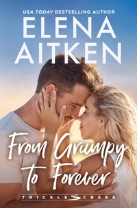 Enlarge image Cover: From Grumpy to Forever - Elena Aitken