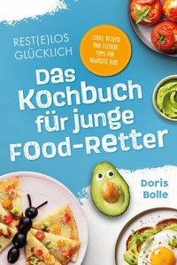 Abbildung von: Rest(e)los glücklich! - Verlagshaus Stopfer
