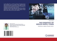 Enlarge image Cover: The Essentials of Service-Supply Chain - LAP Lambert Academic Publishing