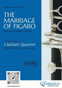 Abbildung von: The Marriage of Figaro - Score for Clarinet Quartet (Intermediate Level) - Glissato Edizioni Musicali