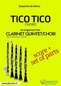 Abbildung von: Tico Tico - Score & Parts for Clarinet Quintet (Intermediate Level) - Glissato Edizioni Musicali