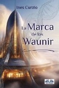 Cover: La Marca de los Waunir - Tektime
