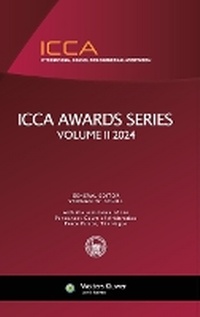 Abbildung von: ICCA Awards Series, Volume II (2024) - Kluwer Law International