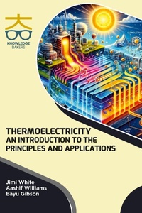 Enlarge image Cover: Thermoelectricity: An Introduction To The Principles And Applications - Unknown