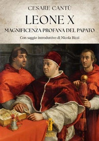 Abbildung von: Leone X. Magnificenza profana del Papato - Edizioni Aurora Boreale