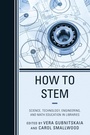 Cover: How to STEM - Rowman & Littlefield Publishers