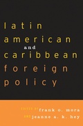 Cover: Latin American and Caribbean Foreign Policy - Rowman & Littlefield Publishers