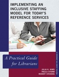 Cover: Implementing an Inclusive Staffing Model for Today's Reference Services - Rowman & Littlefield Publishers