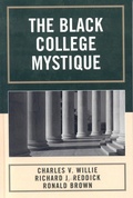 Cover: The Black College Mystique - Rowman & Littlefield Publishers