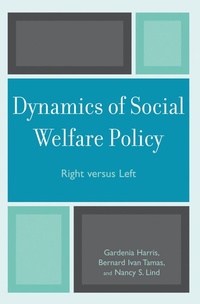 Enlarge image Cover: Dynamics of Social Welfare Policy - Jason Aronson, Inc.