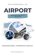 Cover: Airport. Manager's Path. Professional Approach Basics ("Professional Essentials" Training Concept, #1) - Maxim Romanenko, IAP