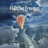 Enlarge image Cover: Flight for Freedom - Recorded Books