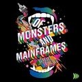 Cover: Of Monsters and Mainframes - DREAMSCAPE MEDIA