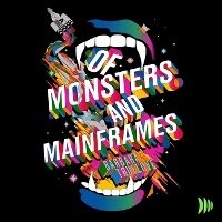 Enlarge image Cover: Of Monsters and Mainframes - DREAMSCAPE MEDIA