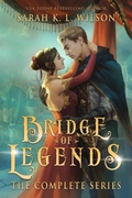 Cover: Bridge of Legends: The Complete Series - Sparkflight Books