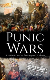 Enlarge image Cover: Punic Wars - Hourly History