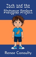 Cover: Zach and the Platypus Project - Renee Conoulty