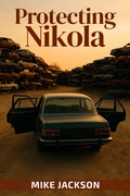 Cover: Protecting Nikola (Jim Scott Books, #33) - Mike Jackson
