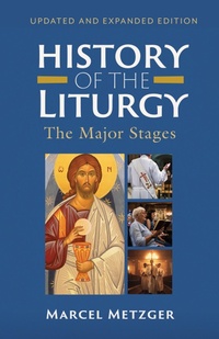 Abbildung von: History of the Liturgy - LITURGICAL PRESS