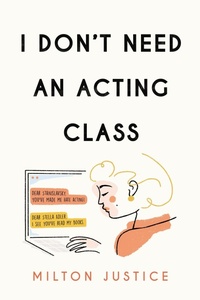 Abbildung von: I Don't Need an Acting Class - Bloomsbury eBooks US