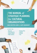 Cover: The Manual of Strategic Planning for Cultural Organizations - Bloomsbury eBooks US