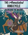 Cover: The Annotated Ring Cycle - Amadeus