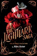 Cover: Lightlark Saga: The Ultimate Collection (Lightlark Saga Books 1-3) - Amulet Books