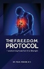 Cover: The F.R.E.E.D.O.M. Protocol, Transforming Knee Pain Into Strength - Spines