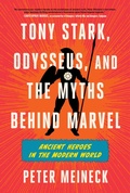 Cover: Tony Stark, Odysseus, and the Myths Behind Marvel - HarperCollins
