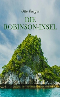 Abbildung von: Die Robinson-Insel - e-artnow