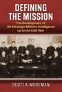 Cover: Defining the Mission - University Press of Kansas