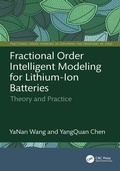Cover: Fractional Order Intelligent Modeling for Lithium-Ion Batteries - CRC Press