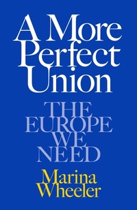 Bild: A More Perfect Union - Weidenfeld and Nicholson