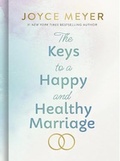 Cover: The Keys to a Happy and Healthy Marriage - Hodder & Stoughton