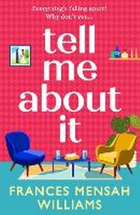 Enlarge image Cover: Tell Me About It - Boldwood Books Ltd
