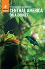 Cover: The Rough Guide to Central America on a Budget: Travel Guide eBook - ROUGH GUIDES