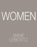 Cover: Annie Leibovitz: Women (2025) Slipcased Edition - Phaidon Press Ltd