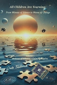 Abbildung von: All Children Are Yearning: From Witness of Silence to Waves of Change - Portal Loop Publishing