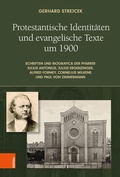 Cover: Protestantische Identit&auml;ten und evangelische Texte um 1900 - B&ouml;hlau