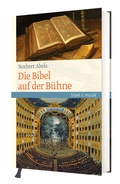 Cover: Die Bibel auf der B&uuml;hne - Katholisches Bibelwerk