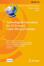 Cover: Technological Innovation for AI-Powered Cyber-Physical Systems - Springer