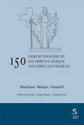 Cover: 150 anni Tribunale federale / 150 ans Tribunal f&eacute;d&eacute;ral / 150 Jahre Bundesgericht - St&auml;mpfli Verlag AG