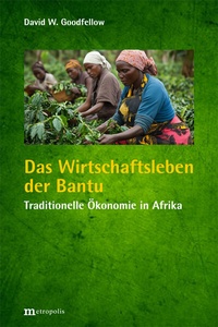 Abbildung von: Das Wirtschaftsleben der Bantu - Metropolis